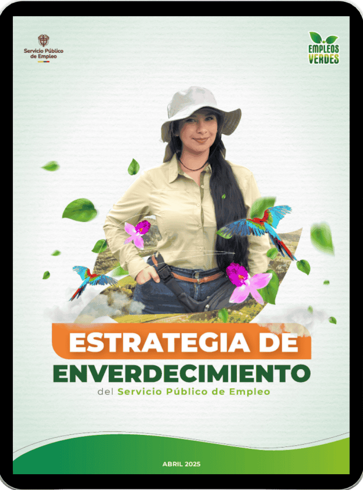 Portada de la publicación Estrategia de Enverdecimiento. Documento sobre empleo sostenible en Colombia.